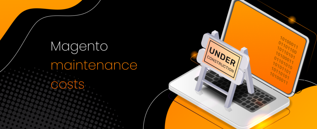 Magento maintenance costs