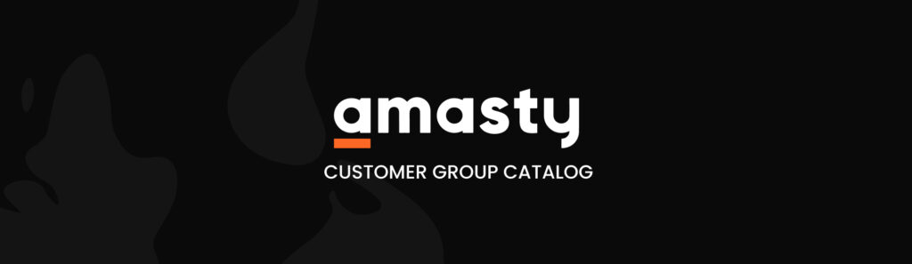 Amasty Customer Group Catalog