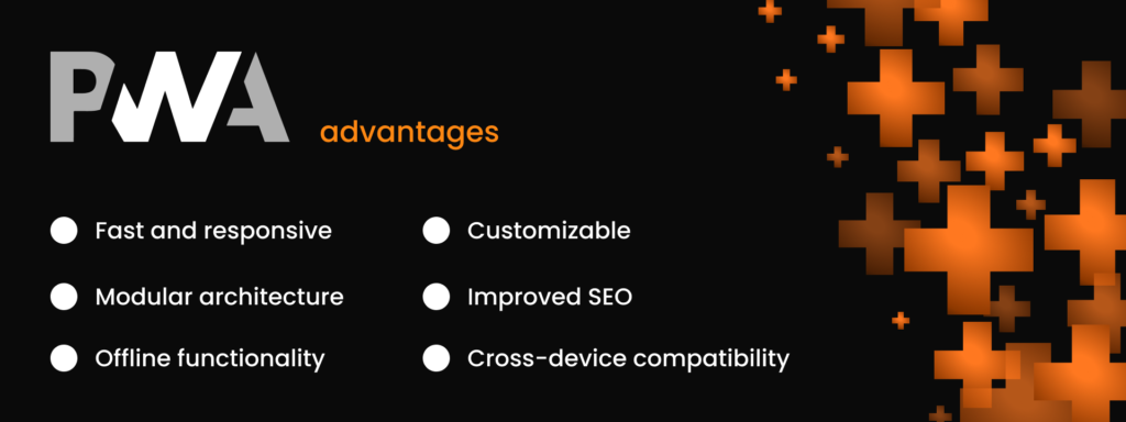PWA Studio Advantages