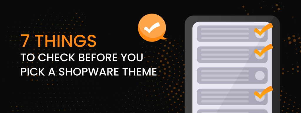 How to Choose the Best Shopware 6 Themes for eCommerce Stores