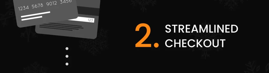 Streamlined Checkout