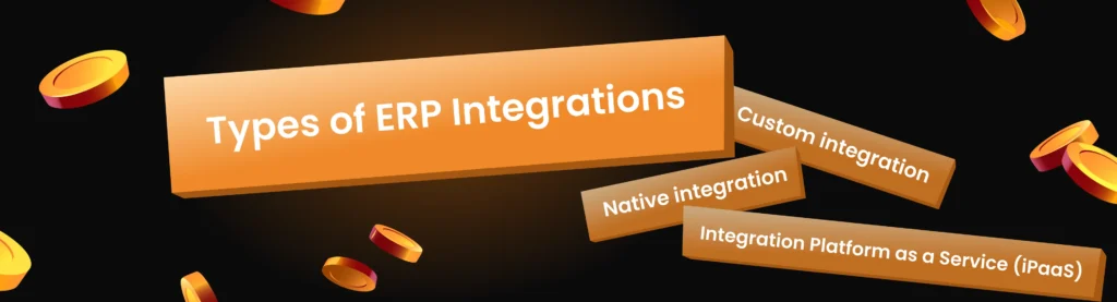 Types of ERP Integrations