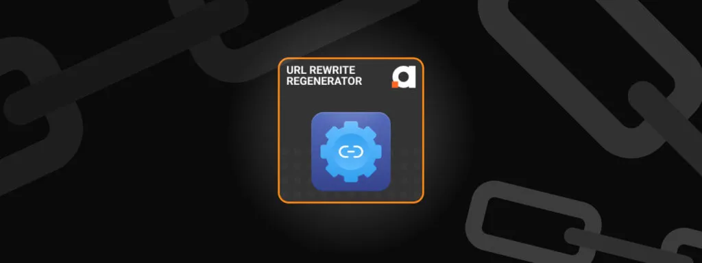 Amasty URL Rewrite Regenerator