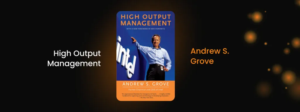 entrepreneur books eCommerce High Output Management by Andrew S. Grove