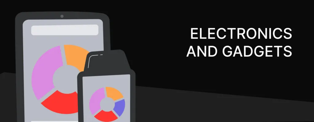 Electronics and Gadgets